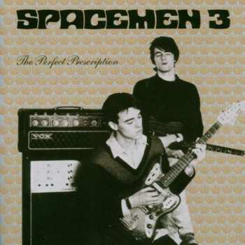 Album Spacemen 3: The Perfect Prescription