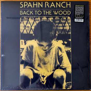 Spahn Ranch: Back to the Wood