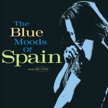Album Spain: The Blue Moods Of Spain