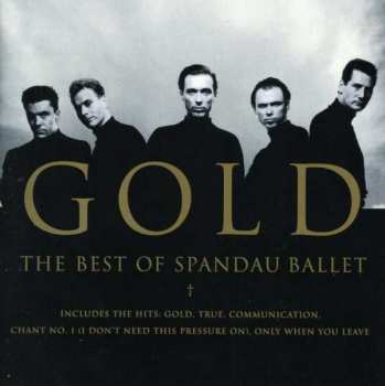 Album Spandau Ballet: Gold - The Best Of Spandau Ballet