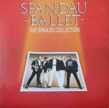 Spandau Ballet: The Singles Collection