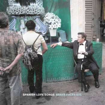 Album Spanish Love Songs: Brave Faces Etc