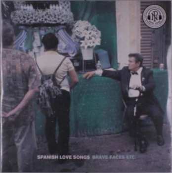 2LP Spanish Love Songs: Brave Faces Etc LTD | CLR 348776