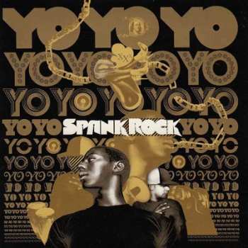 Album Spank Rock: YoYoYoYoYo