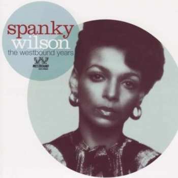 Album Spanky Wilson: The Westbound Years
