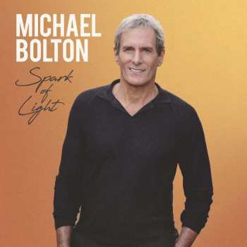 CD Michael Bolton: Spark of Light 428354