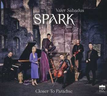 Album Spark: Spark/sabadus/closer To Paradise