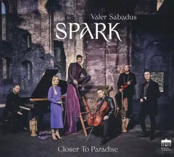 Spark: Spark/sabadus/closer To Paradise