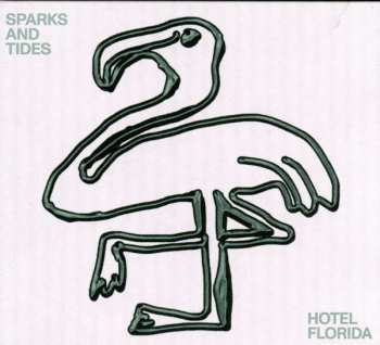 CD Sparks And Tides: Hotel Florida 125356