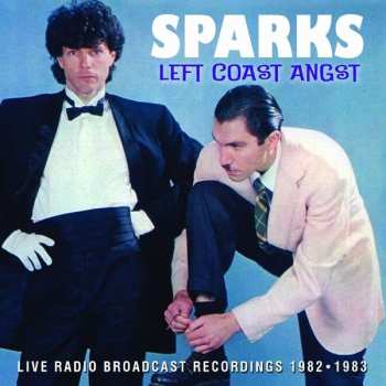 CD Sparks: Left Coast Angst 447859