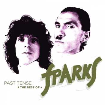 3CD Sparks: Past Tense (The Best Of Sparks) DLX 27509