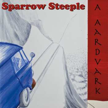 Album Sparrow Steeple: A Aardvark
