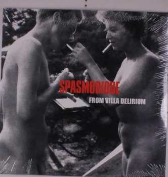 Album Spasmodique: From Villa Delirium