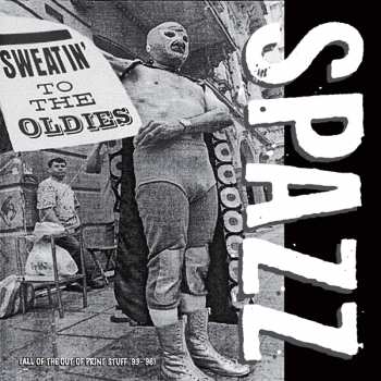 Album Spazz: Sweatin' To The Oldies