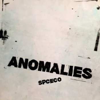 Album SPC ECO: Anomalies