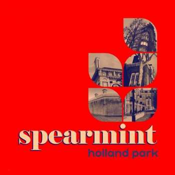 Album Spearmint: Holland Park