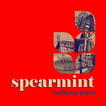 Spearmint: Holland Park