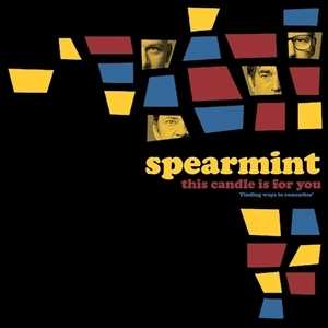 Album Spearmint: This Candle Is For You