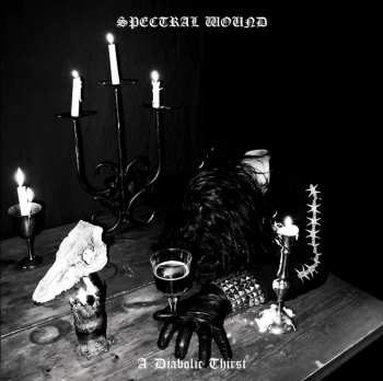 Album Spectral Wound: A Diabolic Thirst