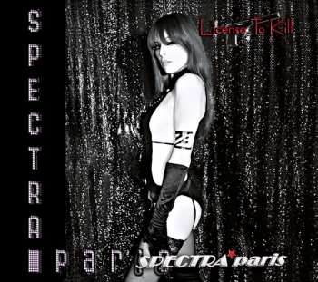 Album Spectra*Paris: License To Kill