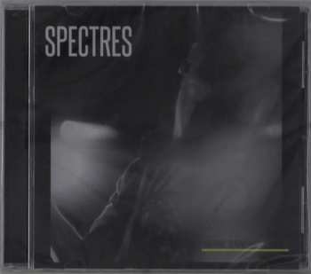 Album Spectres: Nothing To Nowhere
