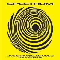 Album Spectrum: Live Chronicles Vol 2 Tokyo Edition