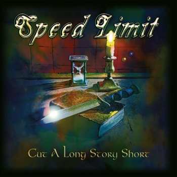 Album Speed Limit: Cut A Long Story Short