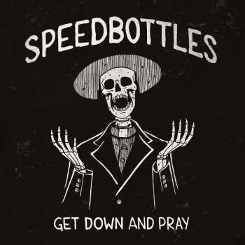 CD SpeedBottles: Get Down And Pray 460559