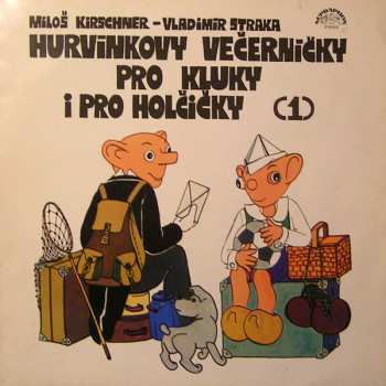 LP Spejbl & Hurvínek: Hurvínkovy Večerníčky Pro Kluky I Pro Holčičky (1) 52769