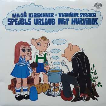 LP Spejbl & Hurvínek: Spejbls Urlaub Mit Hurvínek