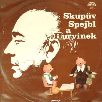 Album Spejbl & Hurvínek: Skupův Spejbl A Hurvínek