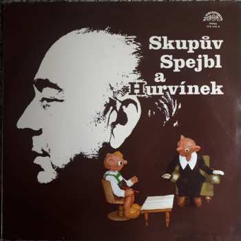 LP Spejbl & Hurvínek: Skupův Spejbl A Hurvínek 157154