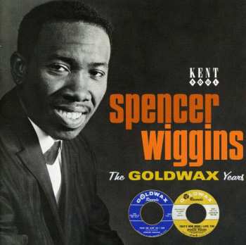 CD Spencer Wiggins: The Goldwax Years 311779