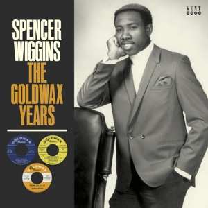 Album Spencer Wiggins: The Goldwax Years