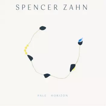 Spencer Zahn: Pale Horizon