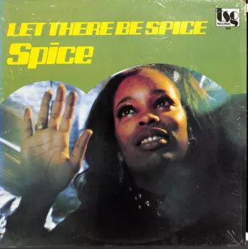 Spice: Let There Be Spice