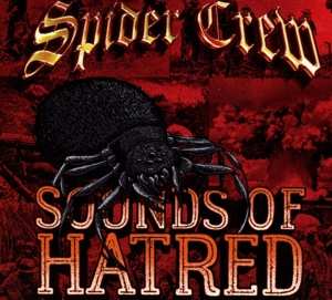 Album Spider Crew: Sounds Of Hatred