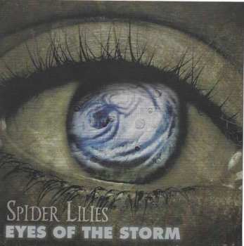 Album Spider Lilies: Eyes Of The Storm