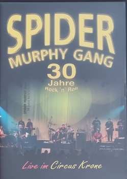 Spider Murphy Gang: 30 Jahre Rock 'n' Roll