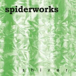 Album Spiderworks: Shiver
