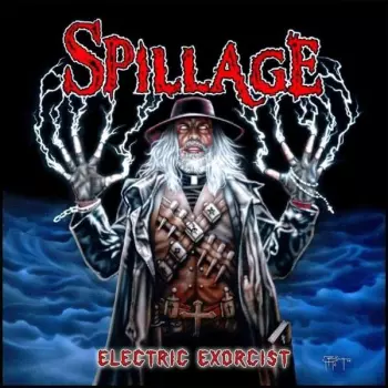 Spillage: Electric Exorcist