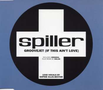 Album Spiller: Groovejet (If This Ain't Love)