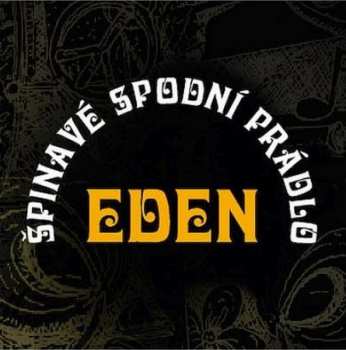 Album Špinavé Spodní Prádlo: Eden