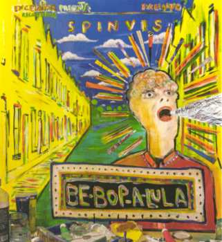 Album Spinvis: Be-Bop-A-Lula
