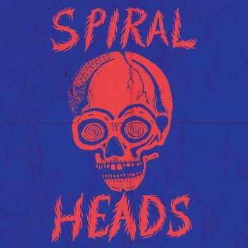 Album Spiral Heads: Spiral Heads