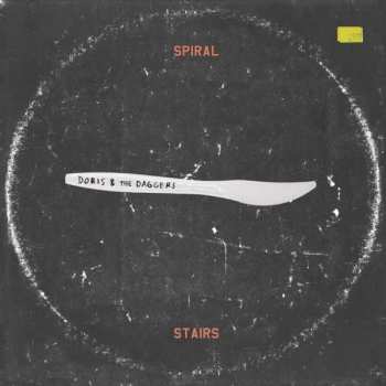 Album Spiral Stairs: Doris & The Daggers