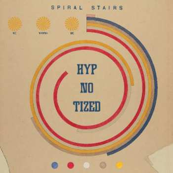 Album Spiral Stairs: We Wanna Be Hyp-No-Tized