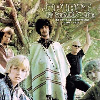 Album Spirit: It Shall Be: The Ode & Epic Recordings 1968-1972