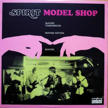 Album Spirit: Model Shop