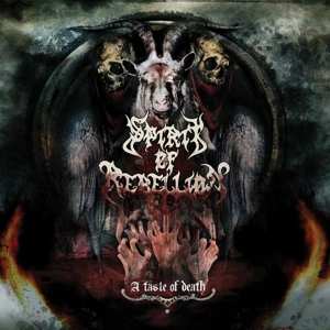 Album Spirit Of Rebellion: A Taste Of Death